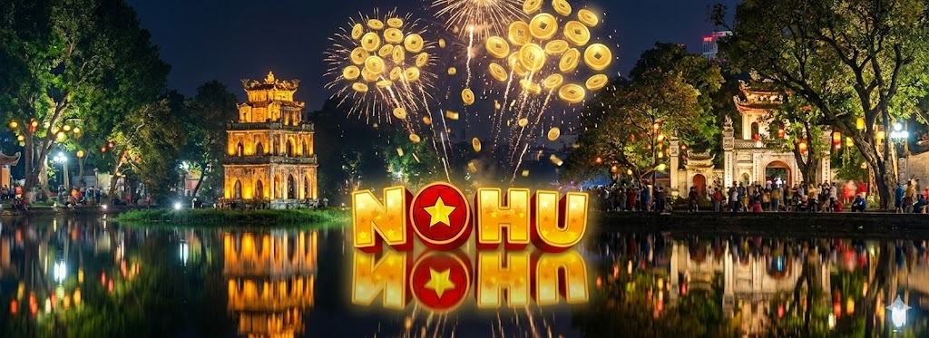 Nohu Hà Nội: Cổng game đổi thưởng uy tín thủ đô 2025 3 Vị thế của Nohu Hà Nội